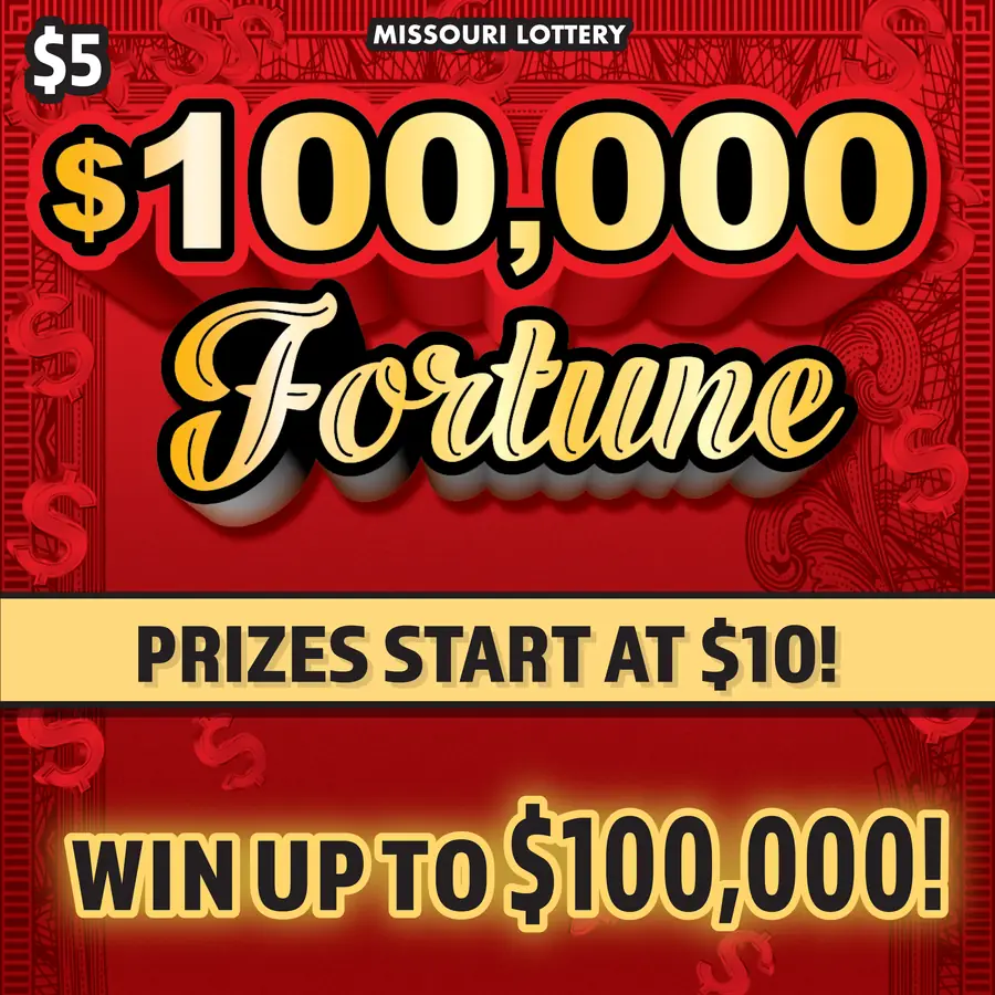 $100,000 FORTUNE Missouri scratcher ticket